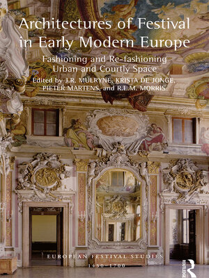 cover image of Architectures of Festival in Early Modern Europe